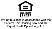 Equal Housing Lender: We do business in accordance with the Federal Fair Housing Law and the Equal Credit Opportunity Act.